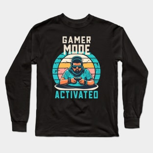 GAMER MODE ACTIVATED Long Sleeve T-Shirt